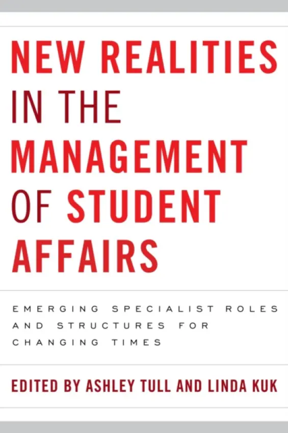 New Realities in the Management of Student Affairs