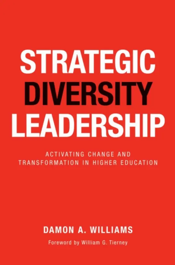 Strategic Diversity Leadership - Williams, Damon A.