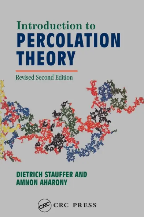 Introduction To Percolation Theory - Stauffer, Dietrich (University of Cologne, Germany) a Aharony, Ammon (Tel Aviv University, Israel  a  University of Oslo, Norway)