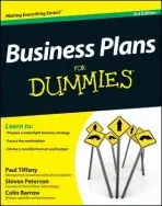 Business Plans For Dummies - Tiffany, Paul a Peterson, Steven D. a Barrow, Colin (Cranfield School of Management)