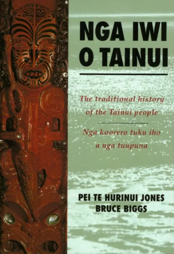 Nga Iwi O Tainui - Jones Pei Te Hurinui