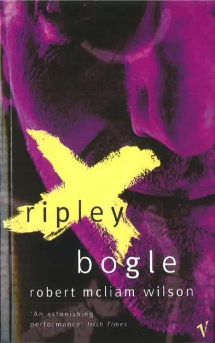Ripley Bogle - Wilson, Robert McLiam
