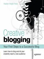 Creative Blogging - Wright-Porto, Heather