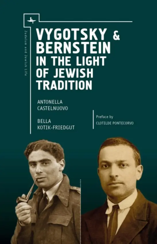 Vygotsky & Bernstein in the Light of Jewish Tradition - Castelnuovo, Antonella
