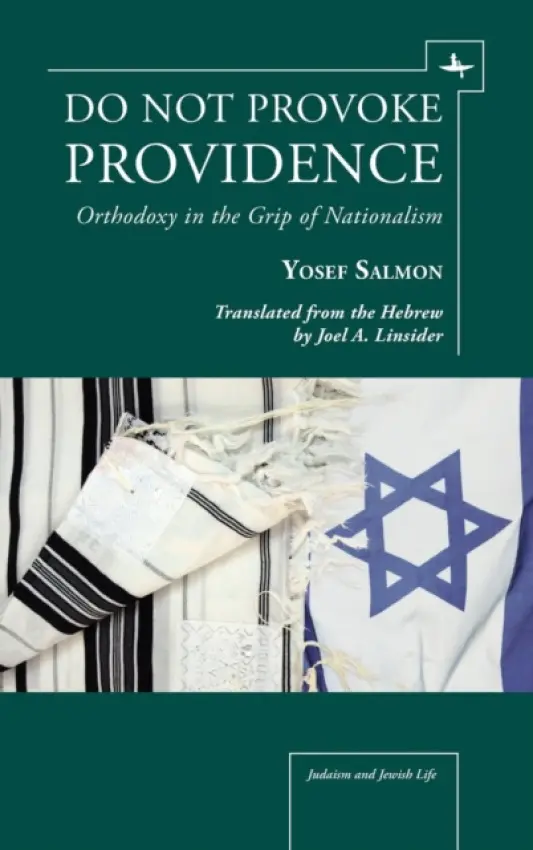 Do Not Provoke Providence - Salmon, Yosef