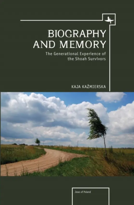 Biography and Memory - Kamierska, Kaja