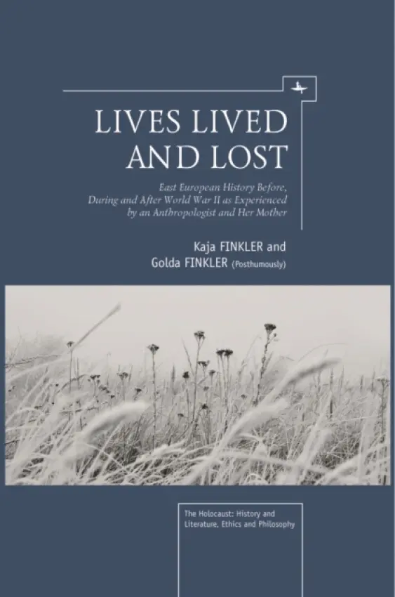 Lives Lived and Lost - Finkler, Kaja a Finkler, Golda