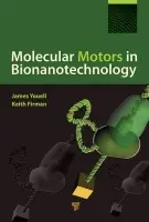 Molecular Motors in Bionanotechnology - Firman, Keith a Youell, James