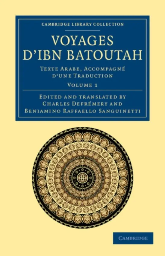 Voyages d'Ibn Batoutah - Ibn Batuta