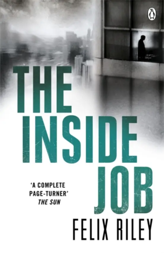 Inside Job - Riley, Felix