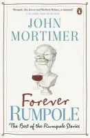 Forever Rumpole - Mortimer, John