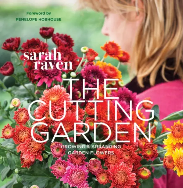 The Cutting Garden - Sarah Raven