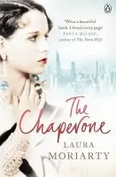 Chaperone - Moriarty, Laura