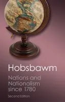 Nations and Nationalism since 1780 - Hobsbawm, E. J.