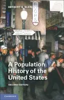 Population History of the United States - Klein, Herbert S. (Stanford University, California)