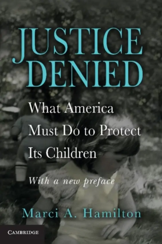Justice Denied - Hamilton, Marci A.