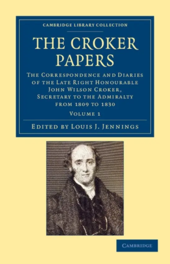 Croker Papers - Croker, John Wilson