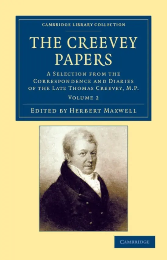 Creevey Papers - Creevey, Thomas