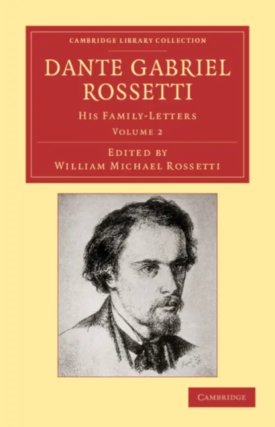 Dante Gabriel Rossetti - Rossetti, Dante Gabriel