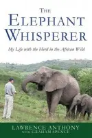 Elephant Whisperer - Anthony, Lawrence