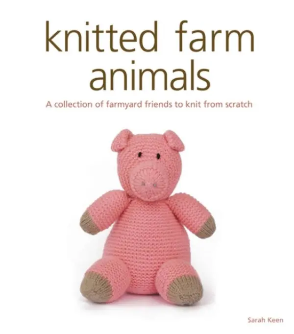 Knitted Farm Animals - Keen, S