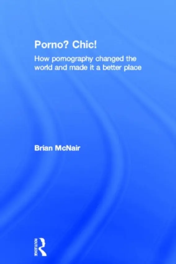 Porno? Chic! - McNair, Brian