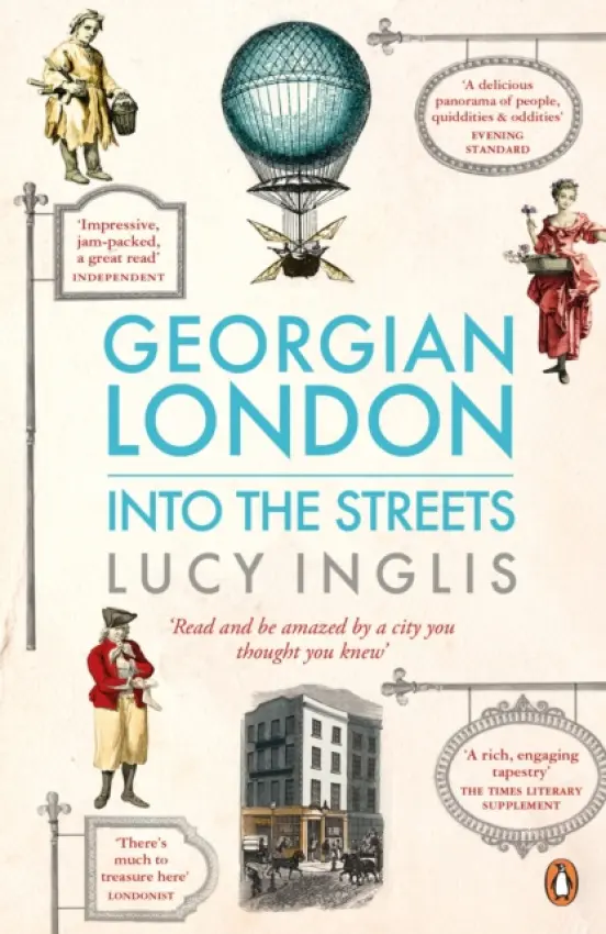 Georgian London - Inglis, Lucy