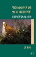 Psychoanalysis and Social Involvement - Hadar, U.