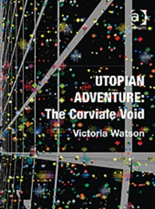 Utopian Adventure: The Corviale Void - Watson, Victoria