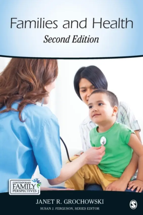 Families and Health - Grochowski, Janet R.