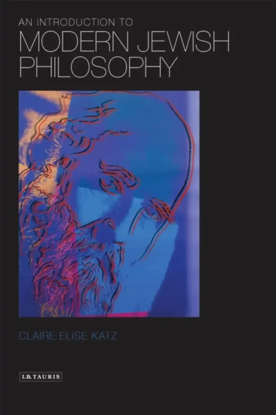 Introduction to Modern Jewish Philosophy - Katz, Claire Elise