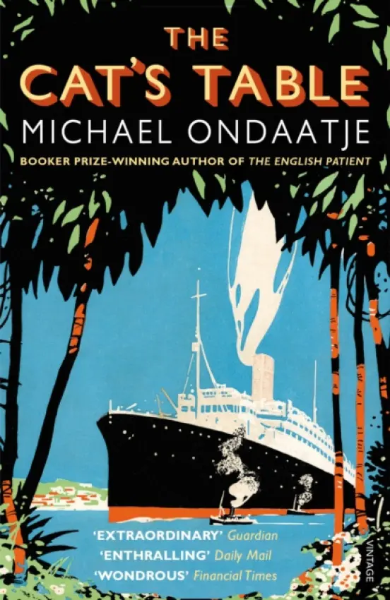 Cat's Table - Ondaatje, Michael