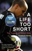 Life Too Short - Reng, Ronald