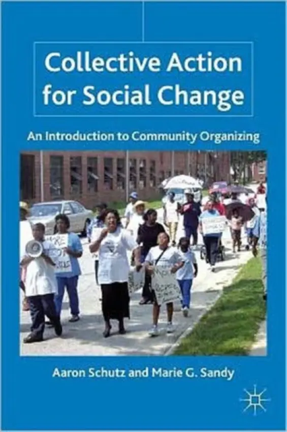 Collective Action for Social Change - Schutz, A. a Sandy, M.
