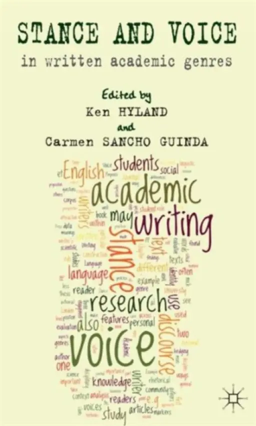 Stance and Voice in Written Academic Genres - Sancho Guinda, Carmen
