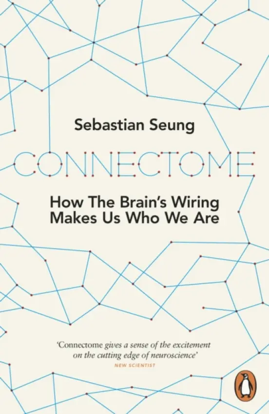 Connectome - Seung, Sebastian