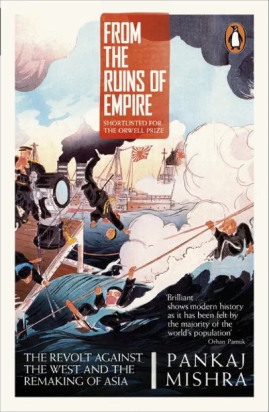 From the Ruins of Empire - Mishra, Pankaj