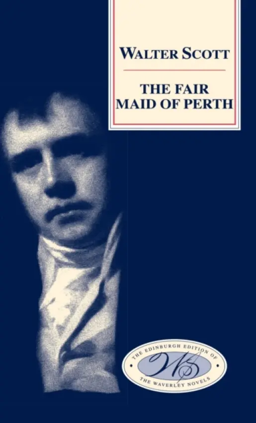 Fair Maid of Perth - Scott, Walter