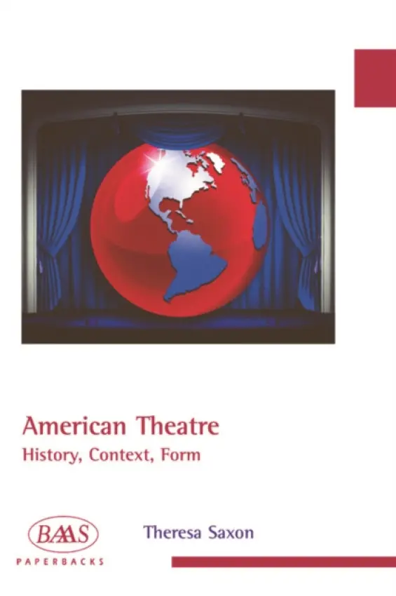 American Theatre - Saxon, Theresa (Senior Lecturer, University of Central Lancashire)