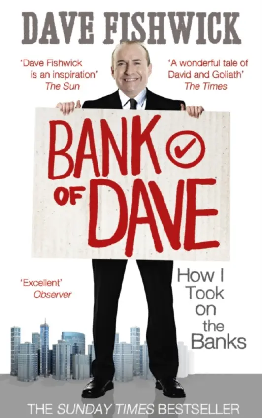 Bank of Dave - Fishwick, Dave