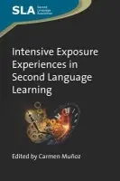 Intensive Exposure Experiences in Second Language Learning