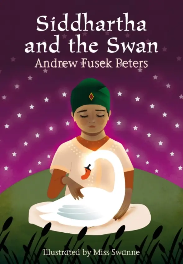 Siddhartha and the Swan - Fusek Peters, Andrew