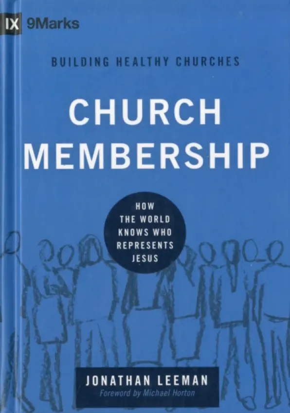 Church Membership - Leeman, Jonathan