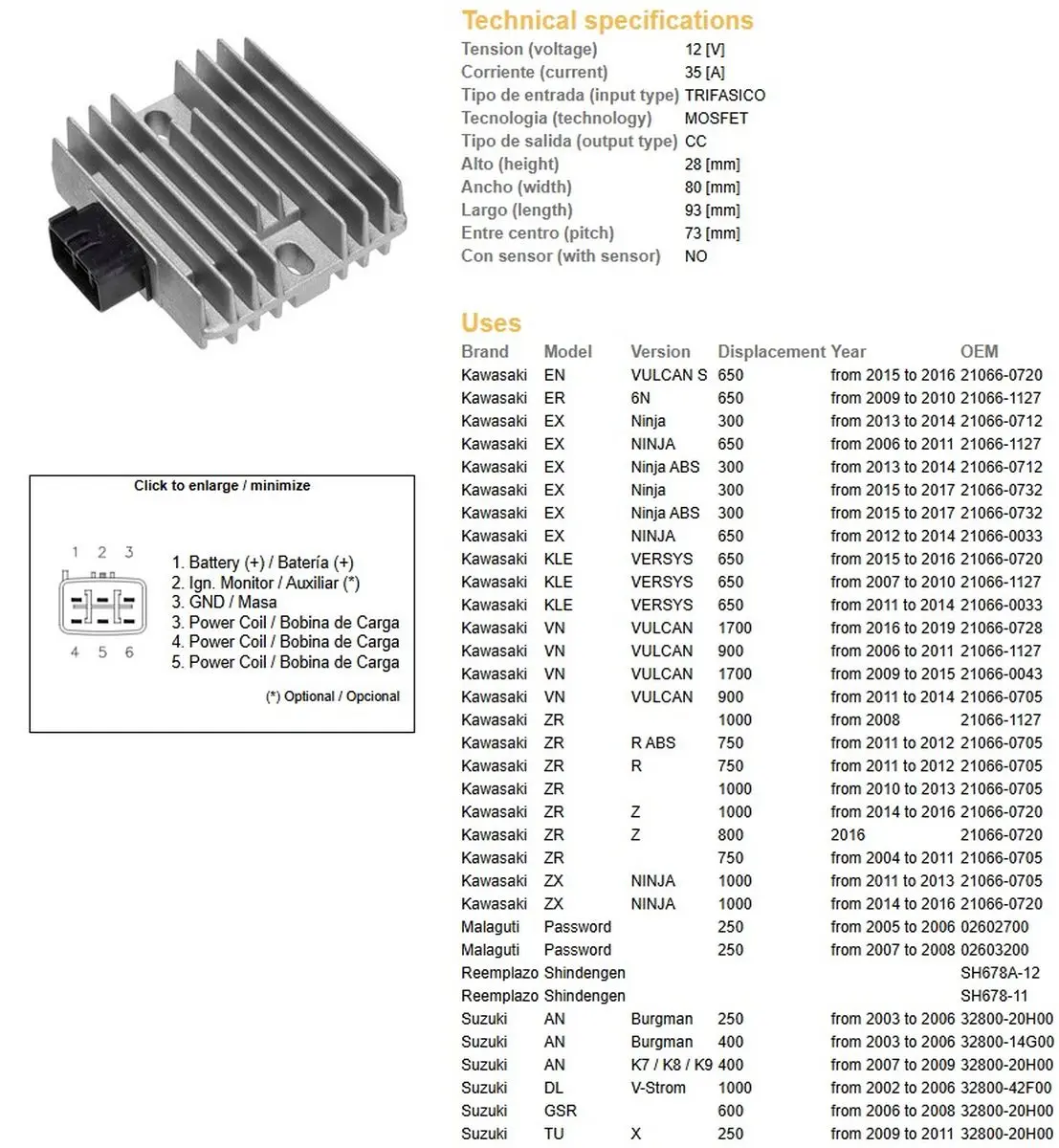 DZE regulátor napětí KAWASAKI EX 300/650 NINJA 06-17; KLE 650 VERSYS 07-16; VN 900/1700 06-19; ZR 750/800/1000 04-16; SUZUKI AN 250/400 03-06; DL 1000
