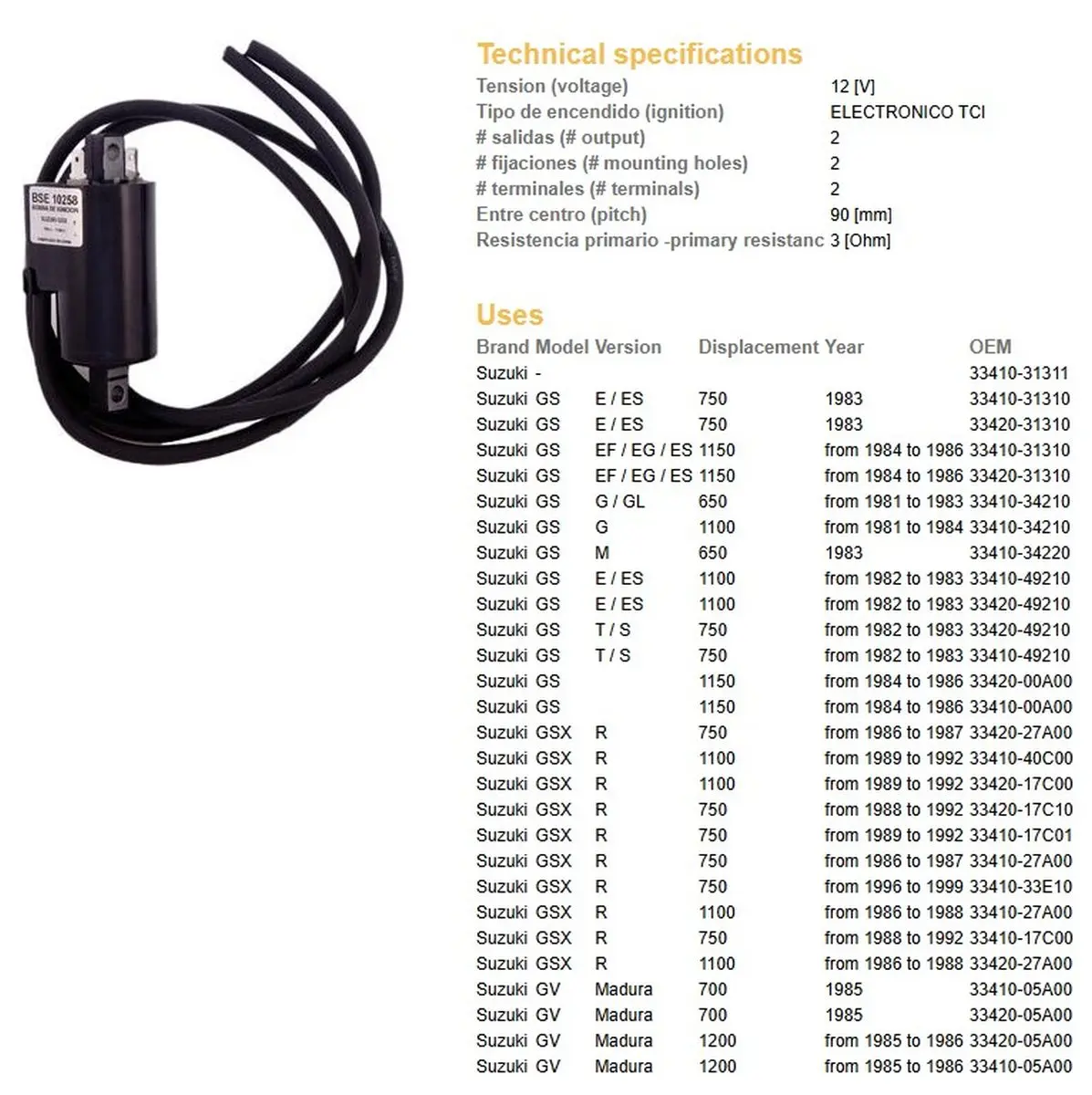 DZE zapalovací cívka SUZUKI GS 650G/GL 81-83; GS 750E/ES 82-83; GS 1100E/ES 82-83; GS 1150EF/EG/ES 84-87; GSX 750R 86-92; GSX 1100R 86-92; GV 700/1200
