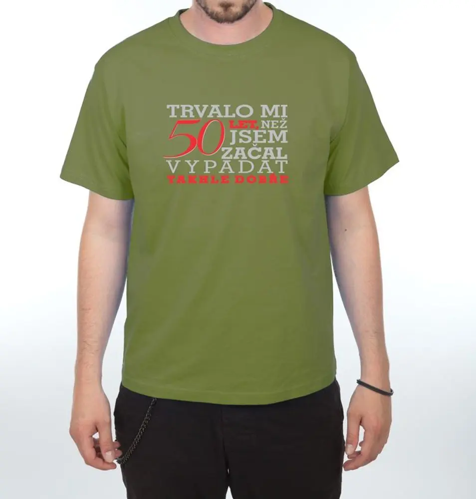Tričko - Trvalo mi 50 let - M  olive