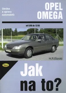 Opel Omega od 9/86 do 12/93 (Údržba a opravy automobilů č. 28) - Hans-Rüdiger Etzold