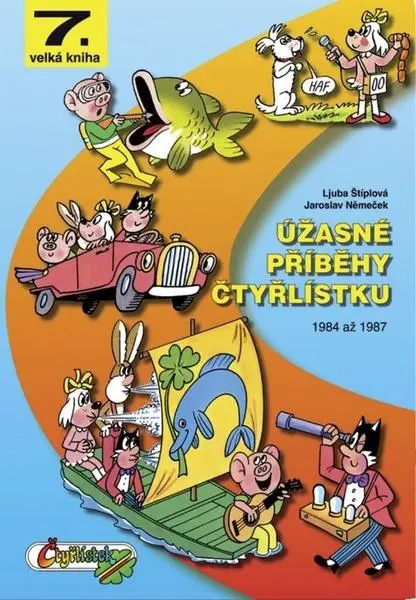Úžasné příběhy Čtyřlístku z let 1984 - 1987 / 7. velká kniha