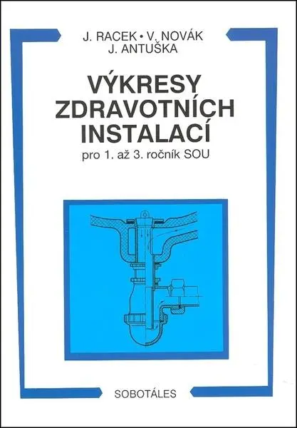 Výkresy zdravotních instalací pro 1. - 3.r. SOU - kolektiv autorů
