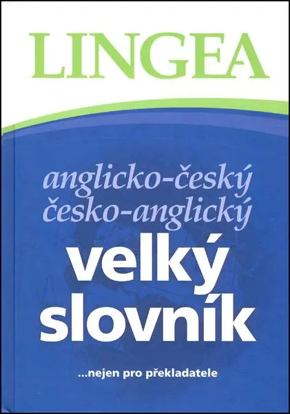 Anglicko-český a česko-anglický velký slovník